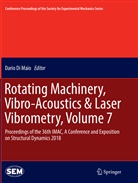 Dari Di Maio, Dario Di Maio - Rotating Machinery, Vibro-Acoustics & Laser Vibrometry, Volume 7