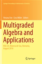 Vivian Ene, Viviana Ene, Miller, Miller, Ezra Miller - Multigraded Algebra and Applications