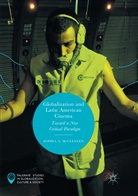 Sophia A Mcclennen, Sophia A. Mcclennen - Globalization and Latin American Cinema