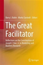 Barry J. Babin, Barr J Babin, Barry J Babin, Sarstedt, Sarstedt, Marko Sarstedt - The Great Facilitator