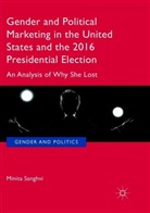 Minita Sanghvi - Gender and Political Marketing in the United States and the 2016 Presidential Election