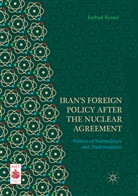 Farhad Rezaei - Iran's Foreign Policy After the Nuclear Agreement