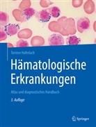 Torsten Haferlach, Torsten (Prof. Dr. Dr.) Haferlach - Hämatologische Erkrankungen