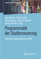 Uwe Altrock, Ronald Kunze, Ronald Kunze u a, Detle Kurth, Detlef Kurth, Holger Schmidt... - Programmatik der Stadterneuerung