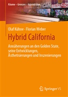 Ola Kühne, Olaf Kühne, Florian Weber - Hybrid California