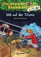 Mary Pope Osborne, Mary Pope Osborne, Jutta Knipping - Das magische Baumhaus junior (Band 20) - SOS auf der Titanic