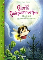 Kirsten Vogel, Susann Weber, Susanne Weber, Martina Matos, Loewe Vorlesebücher, Loewe Vorlesebücher - Gloria Glühwürmchen (Band 4) - Flieg mit in den Glitzerwald