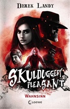 Derek Landy, Loewe Jugendbücher - Skulduggery Pleasant (Band 12) - Wahnsinn