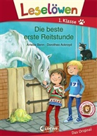 Amelie Benn, Dorothea Ackroyd, Loewe Erstlesebücher - Leselöwen 1. Klasse - Die beste erste Reitstunde