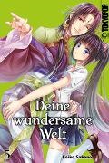 Keiko Sakano - Deine wundersame Welt. Bd.5