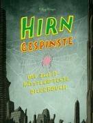 Philipp Stampe - Hirngespinste Das noch rätselhaftere Bilderbuch