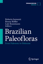 Roberto Iannuzzi, Lutz Kunzmann, Ronn Rössler, Ronny Rößler - Brazilian Paleofloras, 2 Teile