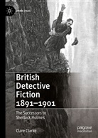 Clare Clarke - British Detective Fiction 1891-1901