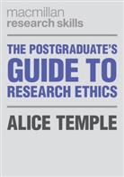 Alice Temple - The Postgraduate's Guide to Research Ethics