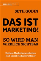 Seth Godin - Das ist Marketing!