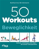 Katharina Brinkmann - 50 Workouts - Beweglichkeit
