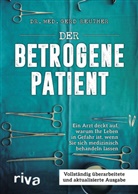 Gerd Reuther - Der betrogene Patient