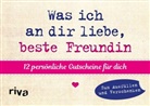 Alexandra Reinwarth - Was ich an dir liebe, beste Freundin - 12 persönliche Gutscheine für dich