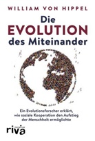 William Von Hippel, William von Hippel - Die Evolution des Miteinander