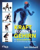 Lars Lienhard - Kraft beginnt im Gehirn