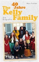 Cord Balthasar, Marc Frohner - 40 Jahre The Kelly Family