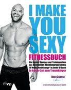 Detlef D Soost, Detlef D. Soost - I make you sexy Fitnessbuch