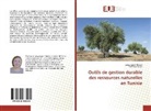 Lami Laajili-Ghezal, Lamia Laajili-Ghezal, Talel stambouli - Outils de gestion durable des ressources naturelles en Tunisie