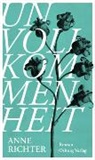 Anne Richter - Unvollkommenheit