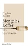 Bogdan Musial - Mengeles Koffer