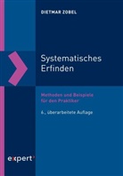 Dietmar Zobel - Systematisches Erfinden