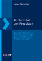 Ingolf Friederici - Konformität von Produkten