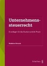 Madeleine Simonek - Unternehmenssteuerrecht (PrintPlu§)