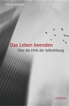 Héctor Wittwer - Das Leben beenden