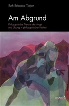 Ruth Rebecca Tietjen - Am Abgrund