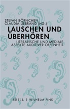 Stefa Börnchen, Stefan Börnchen, Liebrand, Liebrand, Claudia Liebrand - Lauschen und Überhören