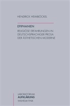 Hendrik HeimbÃ¶ckel, Hendrick Heimböckel, Hendrik Heimböckel, Daniel Fulda, Stefa Matuschek, Stefan Matuschek... - Epiphanien