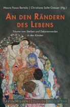 Andrea Allerkamp, Mauro Fosco Bertola, Maur Fosco Bertola, Mauro Fosco Bertola, Susanne Goumegou, Stefanie Kreuzer... - An den Rändern des Lebens
