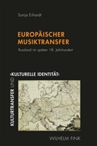 Sonja Erhardt, Elisabeth Cheaure, Elisabeth Cheauré, Elisabeth Cheauré u a, Ekaterina Dmitrieva, Michel Espagne... - Europäischer Musiktransfer