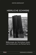 Kristin Riepenhoff, Reinhar Hoeps, Reinhard Hoeps - Herrliche Schwere