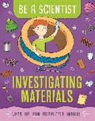 Jacqui Bailey - Be a Scientist: Investigating Materials