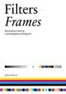 Katj B&ouml;hlau, Katja B&ouml;hlau, Pichler, Elisabeth Pichler - Filters and Frames