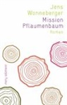 Jens Wonneberger - Mission Pflaumenbaum