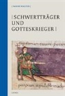 Rafael Wagner - Schwertträger und Gotteskrieger