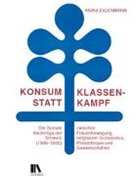 Anina Eigenmann - Konsum statt Klassenkampf