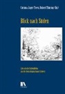Corinna Jäger-Trees, Hubert Thüring, Corinna Jäger-Trees, Hubert Thüring - Blick nach Süden