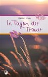 Andrea Göppel, Raine Haak, Rainer Haak, Andrea Göppel, Andrea Göppel - In Tagen der Trauer