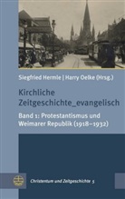 Siegfrie Hermle, Siegfried Hermle, Oelke, Oelke, Harry Oelke - Kirchliche Zeitgeschichte_evangelisch. Bd.1