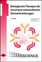Axel Dignaß, Axel U Dignass, Axel U. Dignass, Phili Esters, Philip Esters, Hermann Schulze - Biologische Therapie der chronisch entzündlichen Darmerkrankungen