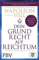 Napoleon Hill - Dein Grundrecht auf Reichtum