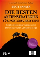 Beate Sander - Die besten Aktienstrategien für Fortgeschrittene